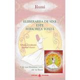 set-2-carti-a-iubi-inseamna-sa-ajungi-la-dumnezeu-eliberarea-de-sine-este-fericirea-toata-rumi-editura-dharana-3.jpg