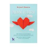 Inima iubirii - John F. Demartini, editura For You