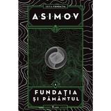 Fundatia si Pamantul - Isaac Asimov, editura Paladin