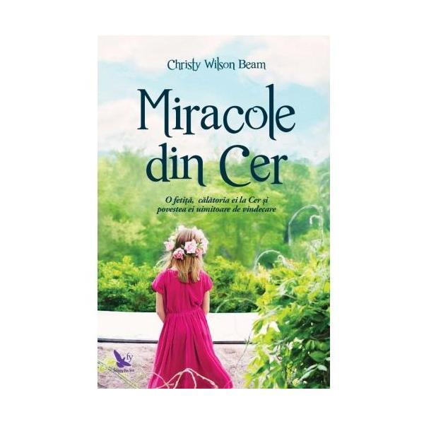 Miracole din cer - christy wilson beam, editura for you