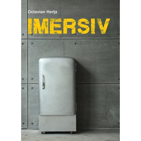 Imersiv - Octavian Herta, editura Letras