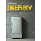 Imersiv - Octavian Herta, editura Letras
