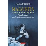 Malvinita. Asa se scrie dragostea - Eugen Istodor, editura Polirom