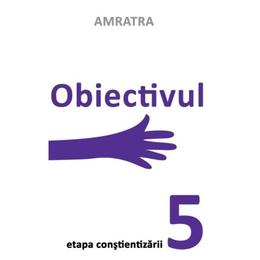 Obiectivul. etapa constientizarii - amratra, editura letras