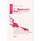 Pro Basarabia, Pro Romania. Scrisori Deschise - Dumitru C. Moruzi, editura Stiinta