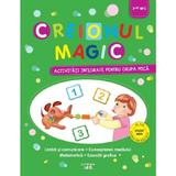 Creionul magic. Activitati integrate pentru grupa mica, editura Litera