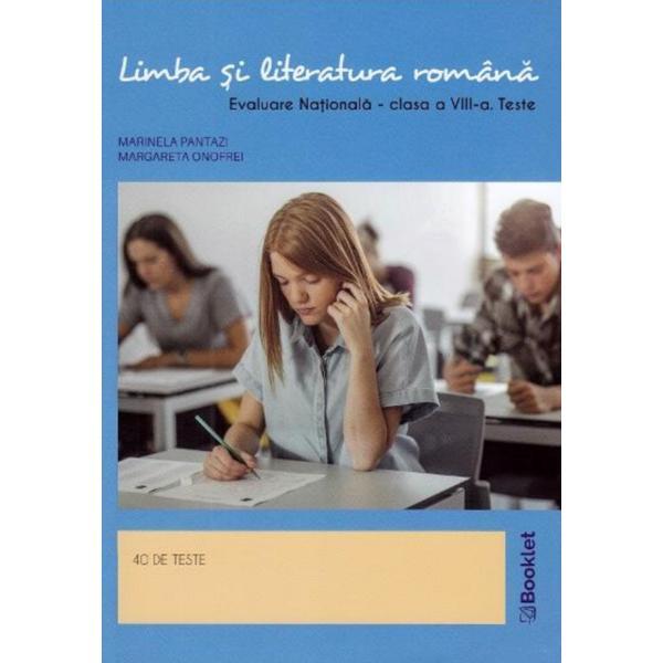 Limba si literatura romana. evaluare nationala, cls 8, teste, ed.2020 - marinela pantazi, margareta