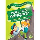 Marea carte motivationala - Klaudia Halasz-Szabo, Nikolett Sillinger, editura Aquila