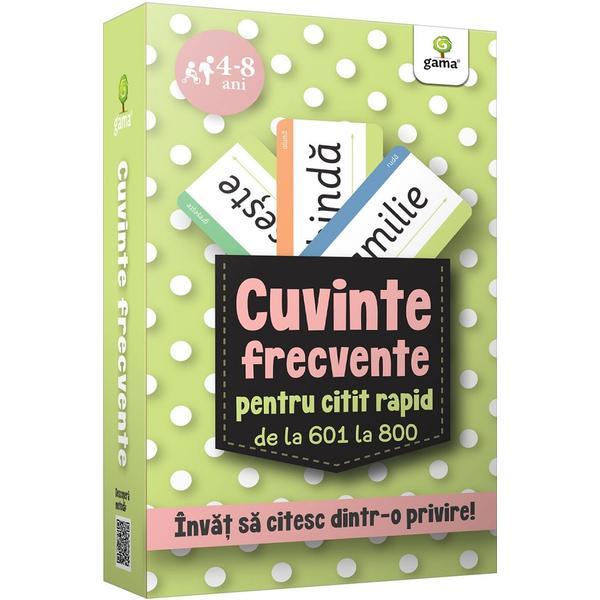 Cuvinte frecvente pentru citit rapid de la 601 la 800. 4-8 ani