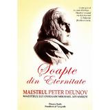 Soapte din Eternitate - Maestrul Peter Deunov, Dinasty Books Proeditura Si Tipografie