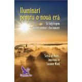 Iluminari pentru o noua era - Suzanne Ward, editura For You