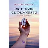 Prietenie cu Dumnezeu - Neale Donald Walsch, editura For You