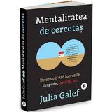 Mentalitatea de cercetas - Julia Galef, editura Publica
