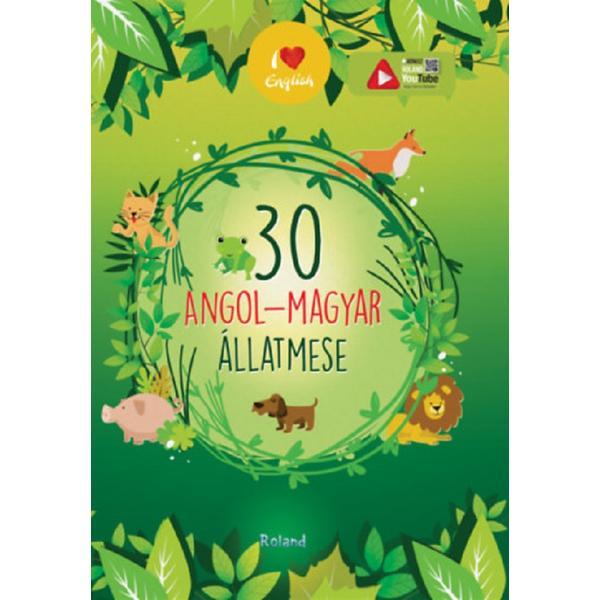30 angol-magyar allatmese, editura roland