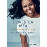 Povestea mea. Adaptata pentru tinerii cititori - Michelle Obama, editura Litera