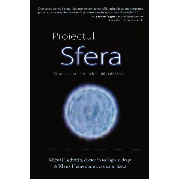 Proiectul sfera - Miceal Ledwith, Klaus Heinemann, editura Adevar Divin