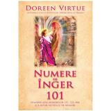 Numere de inger 101 - Doreen Virtue, editura Adevar Divin