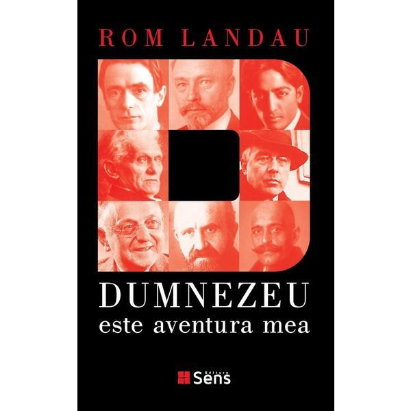 Dumnezeu este aventura mea - rom landau, editura sens