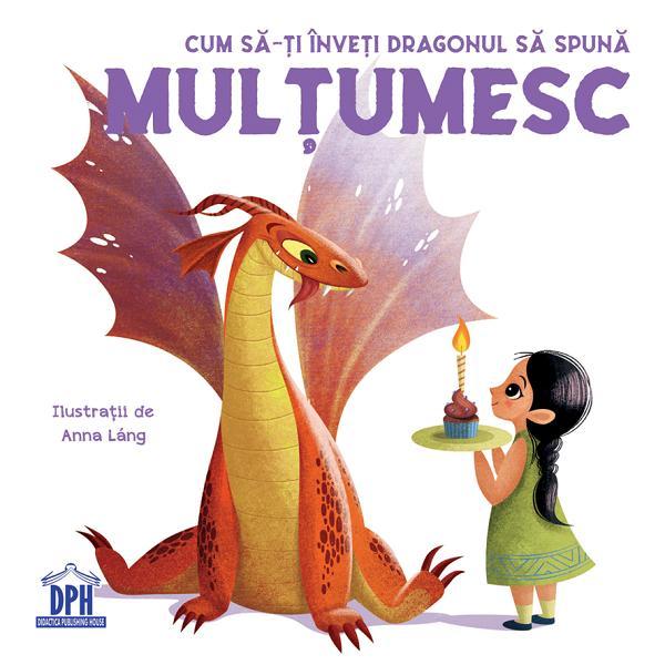 Cum sa-ti inveti dragonul sa spuna multumesc - anna lang