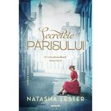 Secretele Parisului autor Natasha Lester, editura Nemira