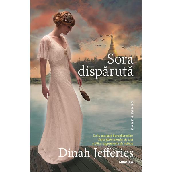 Sora dispărută autor dinah jefferies, editura nemira