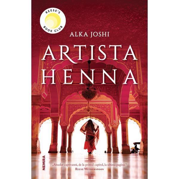 Artista henna autor alka joshi, editura nemira