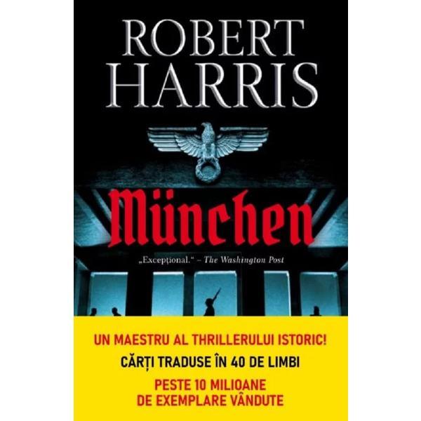 Munchen - Robert Harris, editura Litera