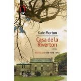 Casa de la Riverton - Kate Morton, editura Humanitas