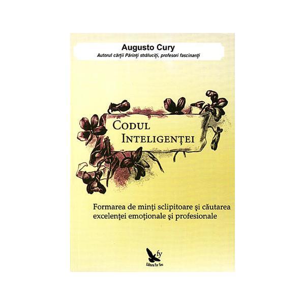Codul inteligentei - augusto cury, editura for you