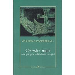 Ce este omul? - Wolfhart Pannenberg, editura Herald