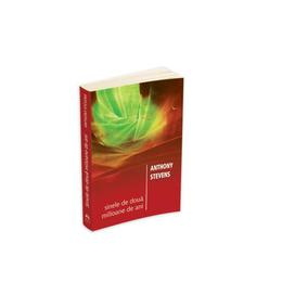 Sinele de doua milioane de ani - anthony stevens, editura herald