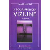 A Douasprezecea Viziune - James Redfield, editura Mix