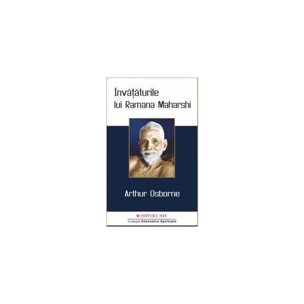 Invataturile lui Ramana Maharshi - Arthur Osborne, editura Mix