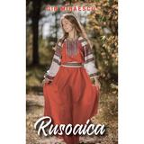 Rusoaica - Liviu Rebreanu