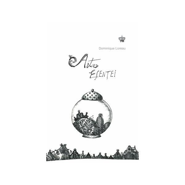 Arta esentei - Dominique Loreau, editura Baroque Books & Arts