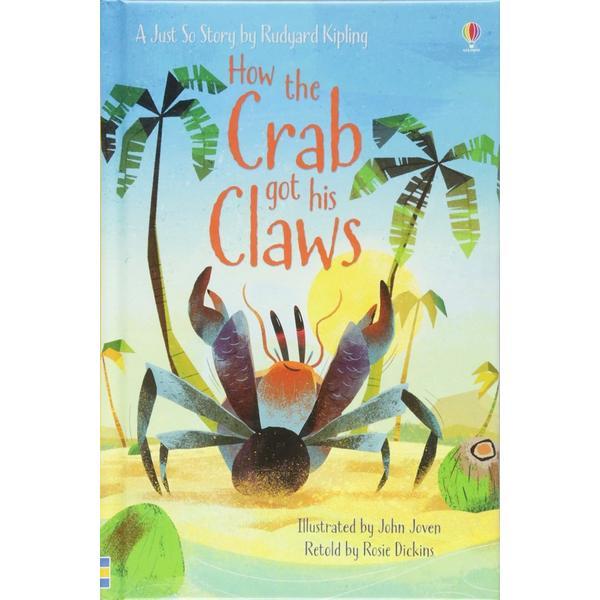 How the crab got his claws - rosie dickins, john joven
