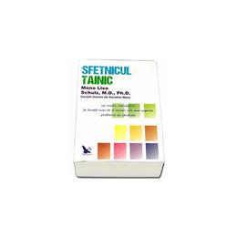 Sfetnicul tainic - mona lisa schulz, editura for you