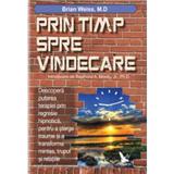 Prin timp spre vindecare - Brian Weiss, editura For You