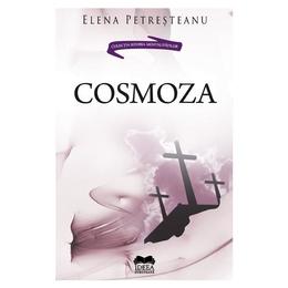 Cosmoza - Elena Petresteanu, editura Ideea Europeana
