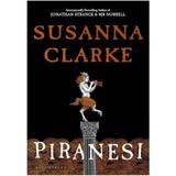 Piranesi - Susanna Clarke, editura Bloomsbury