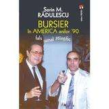 Bursier in America anilor 90 - Sorin M. Radulescu, editura Vremea