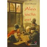 Alea jacta este - Costel Macovei, editura Universitara