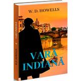 Vara indiana - William Dean Howells, editura Orizonturi