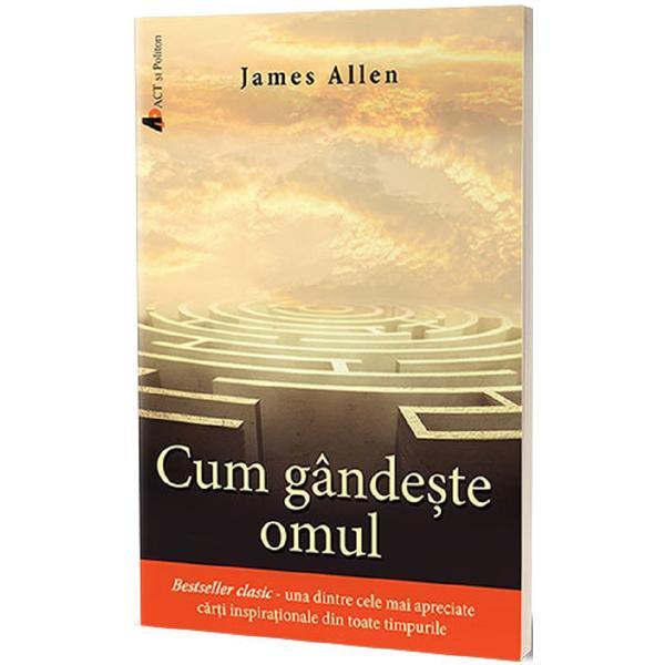 Act si Politon Cum gandeste omul Ed.2 James Allen, editura