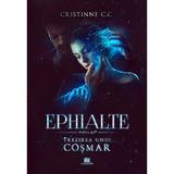 Trezirea unui cosmar. Seria Ephialte. Vol.2 - Cristinne C.C., editura Creator