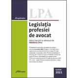 Legislatia profesiei de avocat Ed.2021, editura Hamangiu