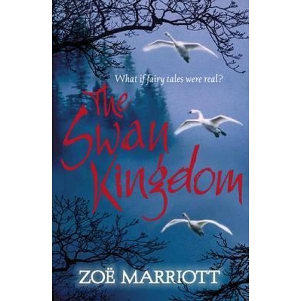 The swan kingdom - zoe marriott, editura walker books