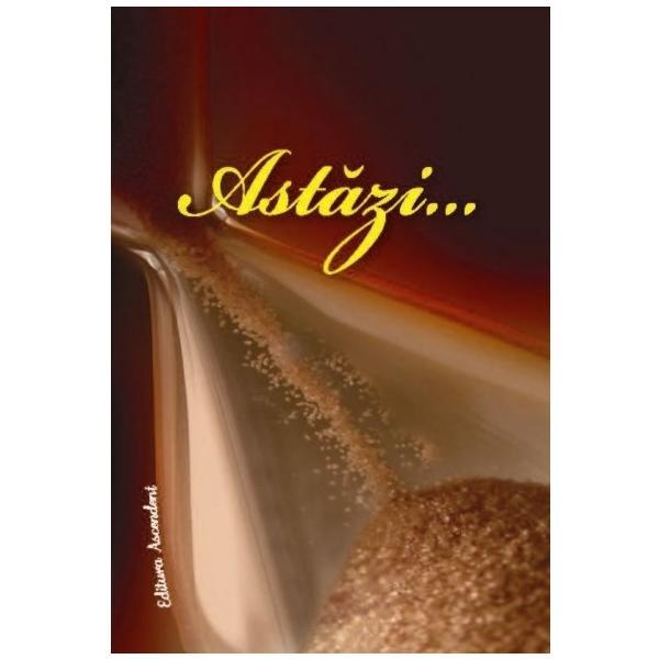 Astazi..., editura Ascendent