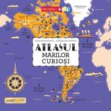 Atlasul marilor curiosi - Alexandre Message, editura Niculescu