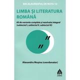 Bac de nota 10 - Limba si literatura romana - Proba scrisa - Alexandru Musina, editura Aula